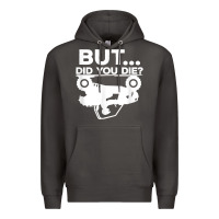Mens But Did You Die Atv Four Wheeler Funny Quad Biker Rider T Shirt Premium Hoodie | Teevron
