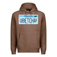 Chestnut ubetcha (you betcha) minnesota license plate t shirt Premium Hoodie - linhVisuals