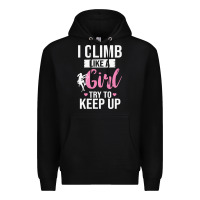 Black climbing climb mountain climbing like a girl 345 climb climbing lover Premium Hoodie - linhVisuals