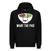 Black what the pho vietnamese pho t shirt Premium Hoodie - linhVisuals