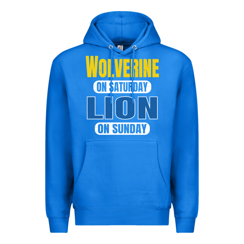 Wolverine On Saturday Lion On Sunday Fans Detroit Vintage Pullover Hoo Premium Hoodie by linhVisuals | Teevron