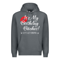 Rock womens it's my birthday bitches! funny drunk party birthday girls v ne Premium Hoodie - linhVisuals
