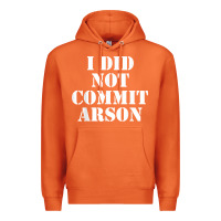 Carrot i did not commit arson for arson investigator t shirt Premium Hoodie - linhVisuals