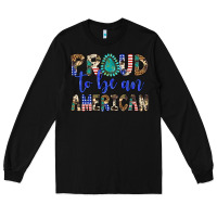 Black proud to be an american Long Sleeve Tee - Artiststas