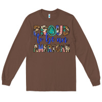 Chestnut proud to be an american Long Sleeve Tee - Artiststas