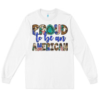 White proud to be an american Long Sleeve Tee - Artiststas