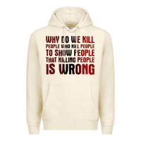 Tofu why do we kill people who kill people to show that killing people Premium Hoodie - linhVisuals