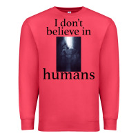 Cardinal I don't believe i̇n humans Premium Sweatshirt - Bettercallsaul