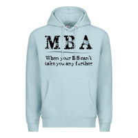 Blue Mist mba graduation gifts when your bs can't take you further Premium Hoodie - linhVisuals