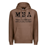 Chestnut mba graduation gifts when your bs can't take you further Premium Hoodie - linhVisuals