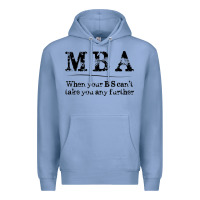 Colony Blue mba graduation gifts when your bs can't take you further Premium Hoodie - linhVisuals