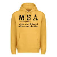 Mustard mba graduation gifts when your bs can't take you further Premium Hoodie - linhVisuals