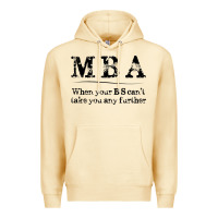 Pina Colada mba graduation gifts when your bs can't take you further Premium Hoodie - linhVisuals