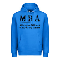 True Royal mba graduation gifts when your bs can't take you further Premium Hoodie - linhVisuals