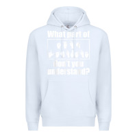 White funny sign language gift men women hand symbol interpreter t shirt Premium Hoodie - linhVisuals