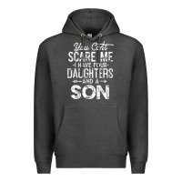 Charcoal Heather you can't scare me i have four daughters and a son funny dad t shirt Premium Hoodie - linhVisuals