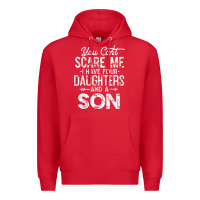 Red you can't scare me i have four daughters and a son funny dad t shirt Premium Hoodie - linhVisuals