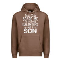Chestnut you can't scare me i have four daughters and a son funny dad t shirt Premium Hoodie - linhVisuals