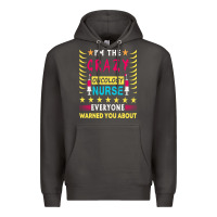 Smoke oncology nurse t  shirt i'm the crazy oncology nurse t  shirt Premium Hoodie - linhVisuals