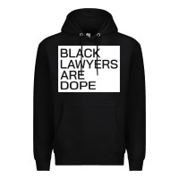 Black black lawyers are dope sweatshirt Premium Hoodie - linhVisuals