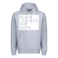 Heather Grey black lawyers are dope sweatshirt Premium Hoodie - linhVisuals