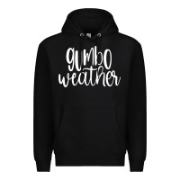 Black gumbo weather season in louisiana acadiana cajun lifestyle sweatshirt Premium Hoodie - linhVisuals