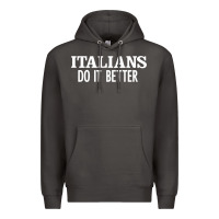 Italians Do It Better Premium Hoodie | Teevron