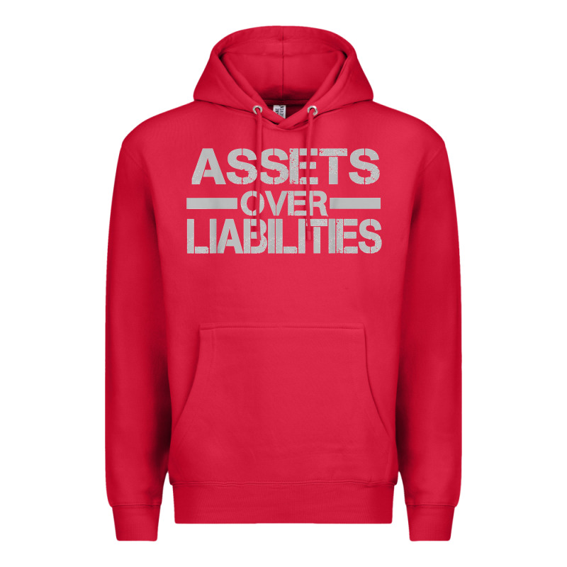 Assets Over Liabilities Mens T Shirt Premium Hoodie by linhVisuals | Teevron