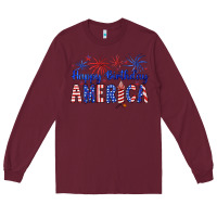 Burgundy happy birthday america Long Sleeve Tee - Artiststas