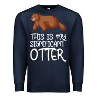Navy this is my significant otter Premium Sweatshirt - Bettercallsaul