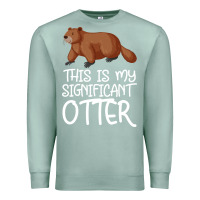 Seafoam this is my significant otter Premium Sweatshirt - Bettercallsaul