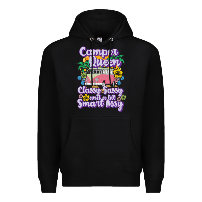 Camp Camping Camper Queen Classy Sassy And A Bit Smart Assycamper Camp Premium Hoodie by linhVisuals | Teevron