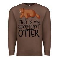 Chestnut this is my significant otter Premium Sweatshirt - Bettercallsaul
