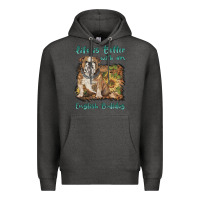 Charcoal Heather life is better with a english bulldog Premium Hoodie - BarkalooDesign