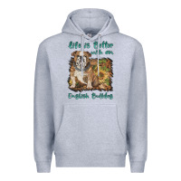 Heather Grey life is better with a english bulldog Premium Hoodie - BarkalooDesign