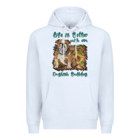 White life is better with a english bulldog Premium Hoodie - BarkalooDesign