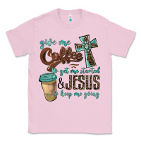 Bubblegum Pink give me coffee to get me started & jesus to keep me going Classic Tee - BarkalooDesign