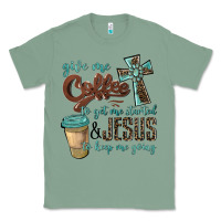 Sage give me coffee to get me started & jesus to keep me going Classic Tee - BarkalooDesign