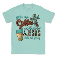 Seafoam give me coffee to get me started & jesus to keep me going Classic Tee - BarkalooDesign