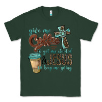 Sports Green give me coffee to get me started & jesus to keep me going Classic Tee - BarkalooDesign