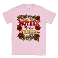 Bubblegum Pink First my mother forever my friend Mother's Day Classic Tee - FaDigitalArtStudio