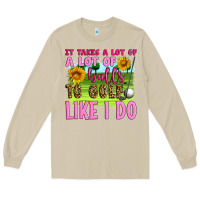 Mushroom it takes a lot of a lot of balls to golf like i do Long Sleeve Tee - Artiststas
