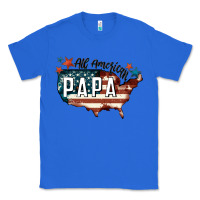 True Royal all american papa Classic Tee - FaDigitalArtStudio