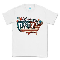 White all american papa Classic Tee - FaDigitalArtStudio