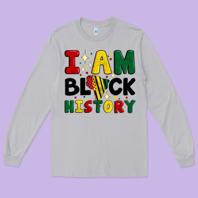 I Am Black History Long Sleeve Tee Designed By Artiststas
