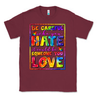 Burgundy Be careful who you hate it could be someone you Classic Tee - FaDigitalArtStudio