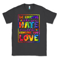 Smoke Be careful who you hate it could be someone you Classic Tee - FaDigitalArtStudio