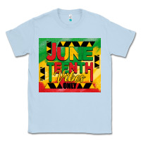 Dusty Blue juneteenth vibes only tumbler Classic Tee - BarkalooDesign