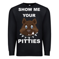 Black Show Me Your pitties Premium Sweatshirt - Bettercallsaul