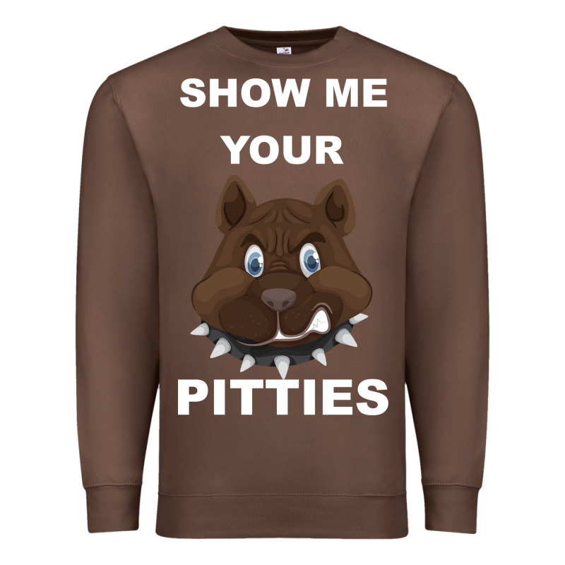 Show Me Your Pitties Premium Sweatshirt by Bettercallsaul | Teevron